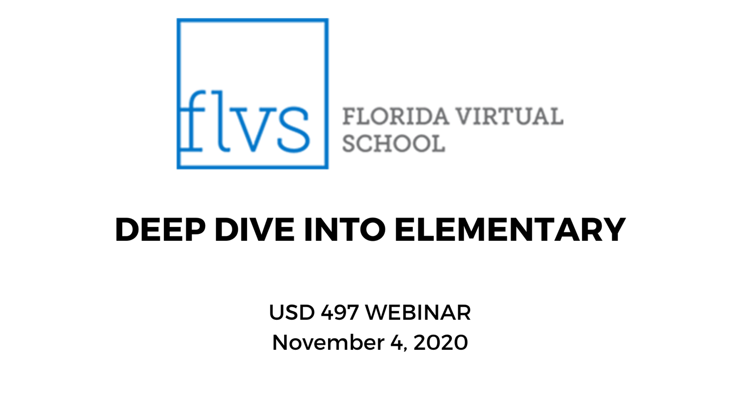 FLVS - Deep Dive for Elementary